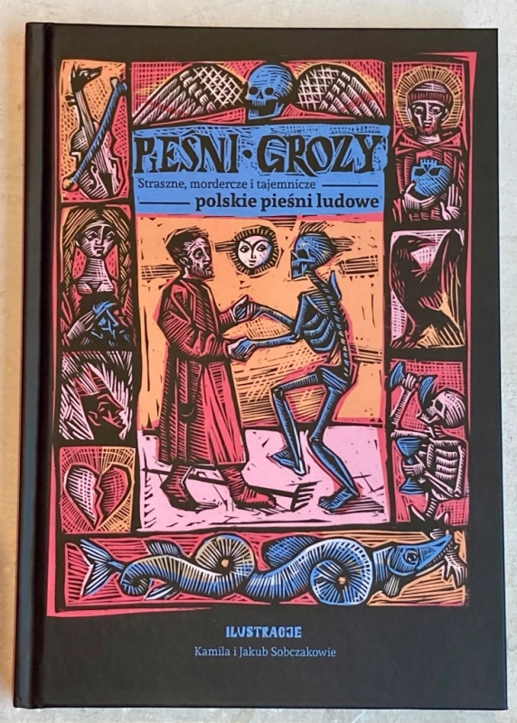 PIEŚNI GROZY STRASZNE MORDERCZE I TAJEMNICZE POLSKIE PIEŚNI LUDOWE SOBCZAK