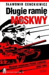 DŁUGIE RAMIĘ MOSKWY SŁAWOMIR CENCKIEWICZ