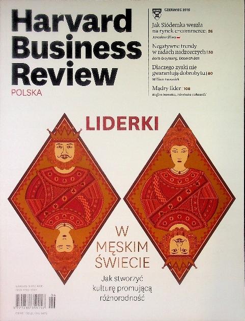 Harvard Business review Liderki w męskim świecie Nr 6 / 15 6 / 2016
