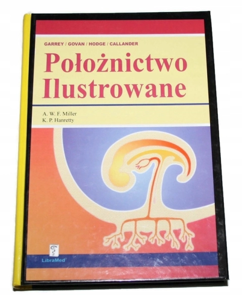 POŁOŻNICTWO ILUSTROWANE Praca zbiorowa