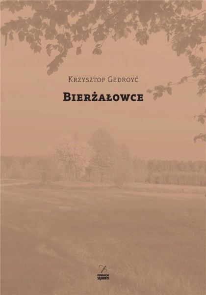 BIERŻAŁOWCE KRZYSZTOF GEDROYĆ
