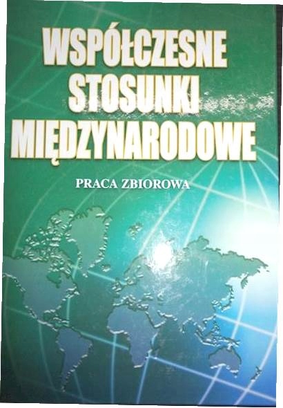 WSPÓŁCZESNE STOSUNKI MIĘDZYNARODOWE