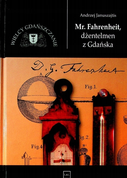 MR FAHRENHEIT DŻENETELMEN Z GDAŃSKA ANDRZEJ JANUSZAJTIS