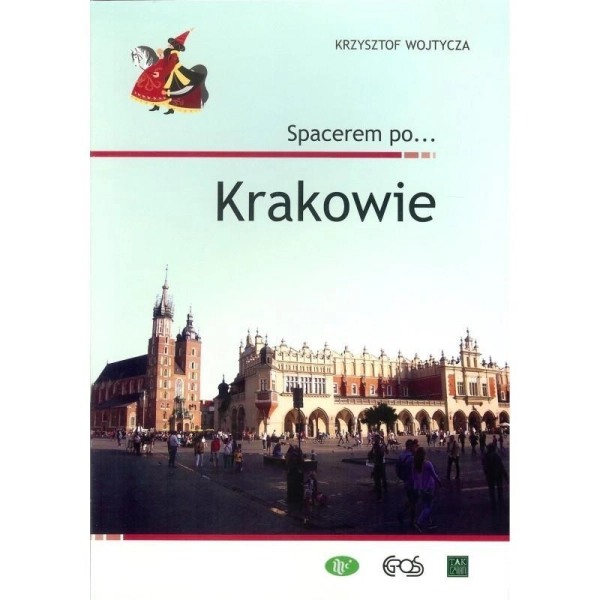 SPACEREM PO… KRAKOWIE KRZYSZTOF WOJTYCZA