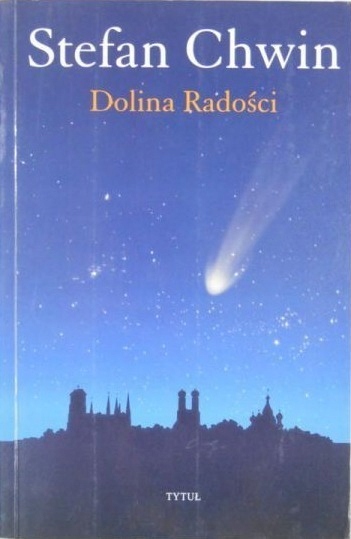 DOLINA RADOŚCI STEFAN CHWIN