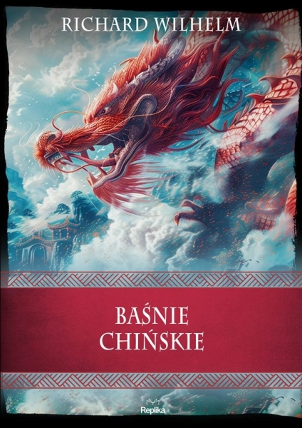 BAŚNIE CHIŃSKIE RICHARD WILHELM