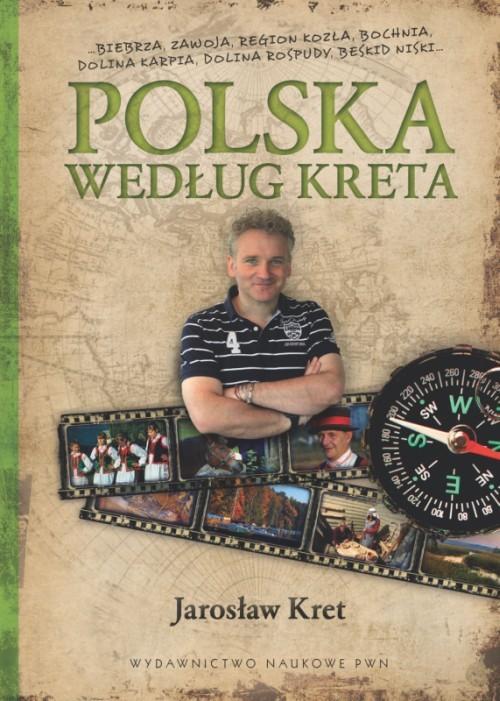 POLSKA WEDŁUG KRETA JAROSŁAW KRET