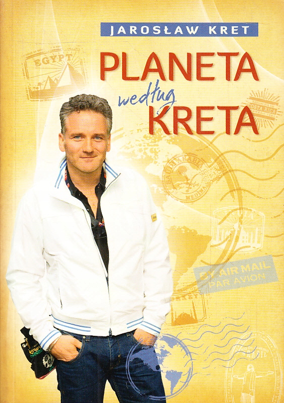 PLANETA WEDŁUG KRETA JAROSŁAW KRET