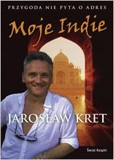 MOJE INDIE JAROSŁAW KRET