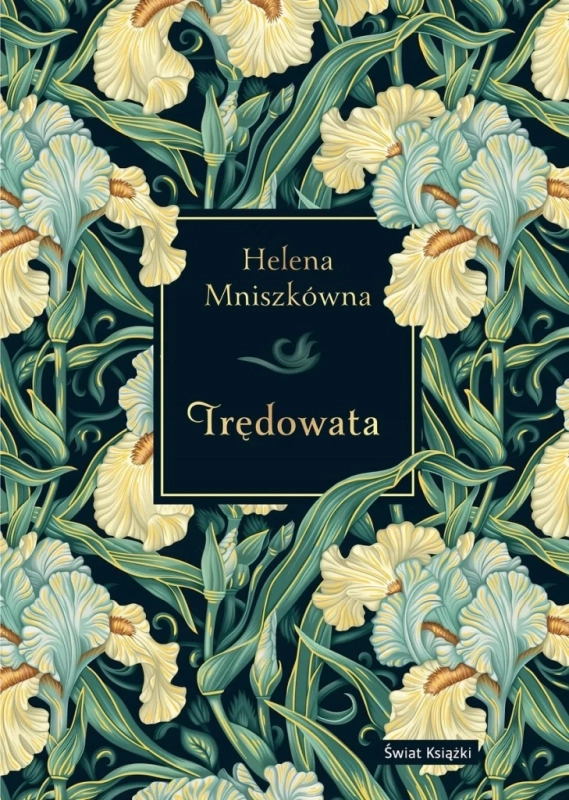 TRĘDOWATA (EDYCJA KOLEKCJONERSKA) HELENA MNISZKÓWNA