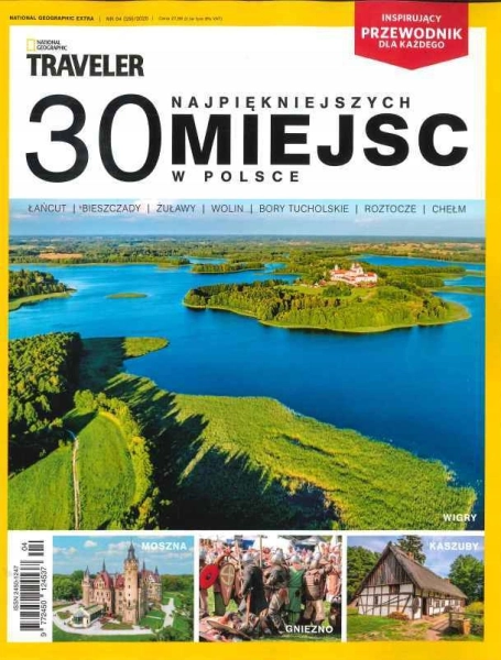 4/2025 TRAVELER NATIONAL GEOGRAPHIC EXTRA 30 MIEJSC W POLSCE