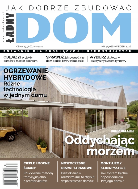 4/2026 JAK DOBRZE ZBUDOWAĆ ŁADNY DOM