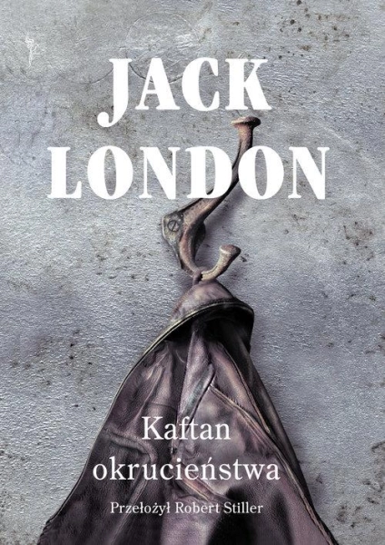 KAFTAN OKRUCIEŃSTWA JACK LONDON