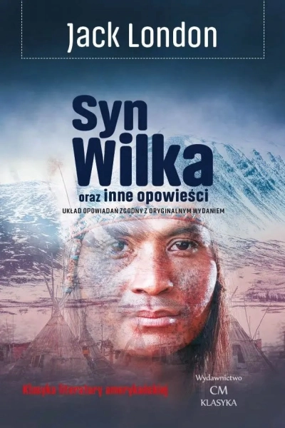 SYN WILKA ORAZ INNE OPOWIEŚCI JACK LONDON