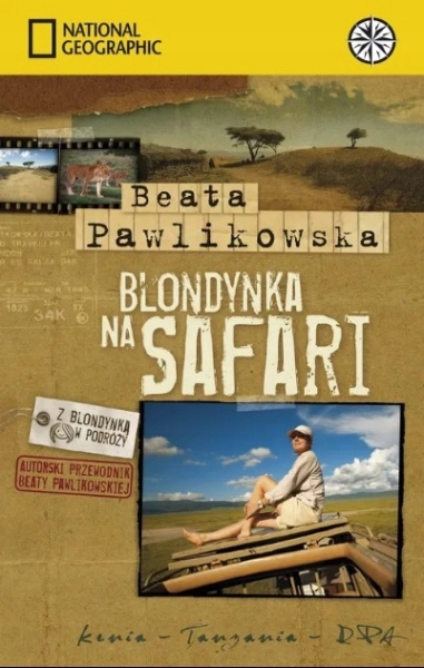 BLONDYNKA NA SAFARI BEATA PAWLIKOWSKA