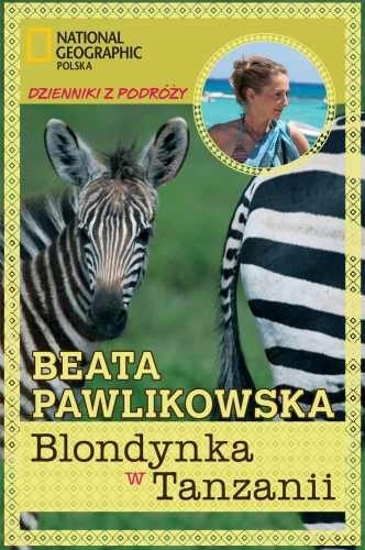BLONDYNKA W TANZANII BEATA PAWLIKOWSKA