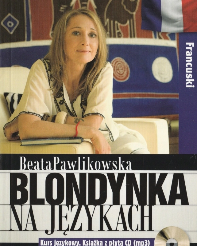 BLONDYNKA NA JĘZYKACH FRANCUSKI BEATA PAWLIKOWSKA