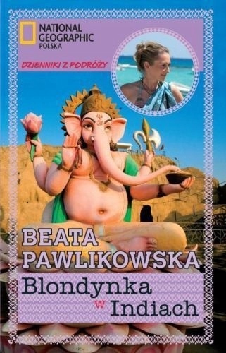 BLONDYNKA W INDIACH BEATA PAWLIKOWSKA