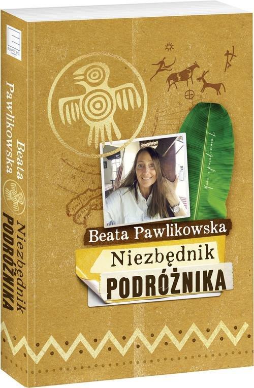 NIEZBĘDNIK PODRÓŻNIKA BEATA PAWLIKOWSKA