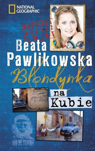 BLONDYNKA NA KUBIE BEATA PAWLIKOWSKA