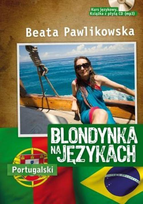 BLONDYNKA NA JĘZYKACH PORTUGALSKI BEATA PAWLIKOWSKA