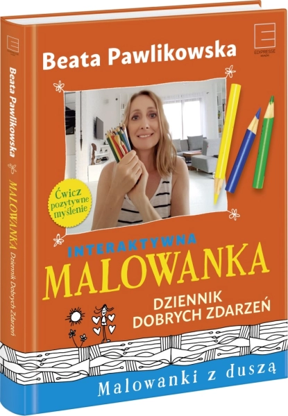MALOWANKA DZIENNIK DOBRYCH ZDARZEŃ BEATA PAWLIKOWSKA