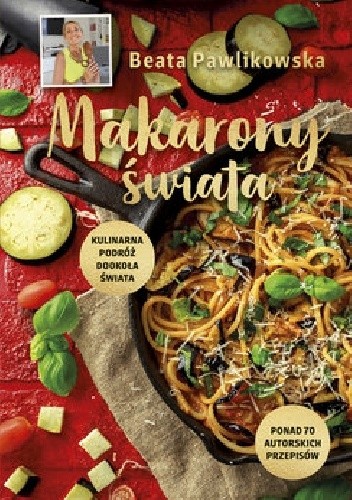 MAKARONY ŚWIATA BEATA PAWLIKOWSKA