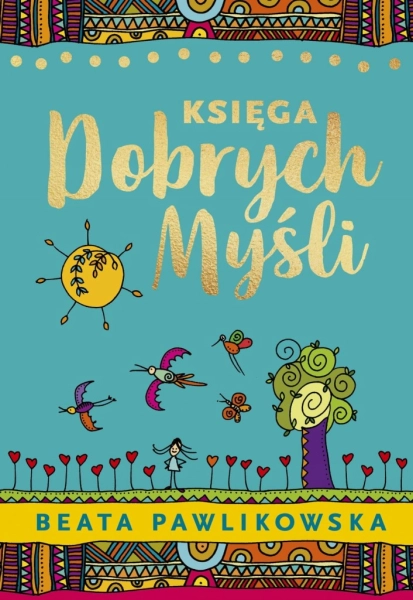 KSIĘGA DOBRYCH MYŚLI BEATA PAWLIKOWSKA