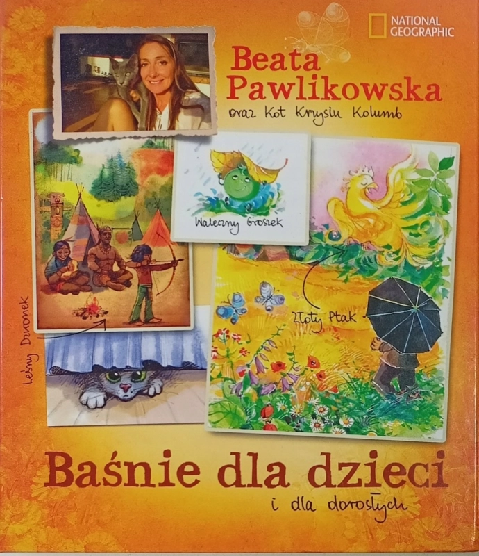 BAŚNIE DLA DZIECI I DLA DOROSŁYCH BEATA PAWLIKOWSKA