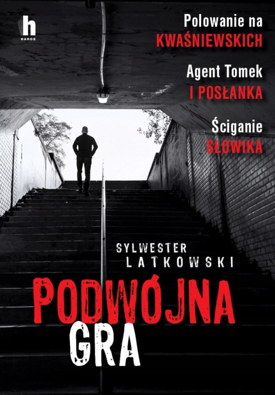 PODWÓJNA GRA SYLWESTER LATKOWSKI