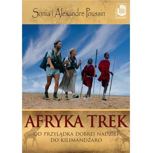 AFRYKA TREK OD PRZYLĄDKA DOBREJ NADZIEI DO KILIMANDŻARO POUSSIN