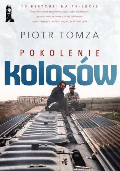 POKOLENIE KOLOSÓW PIOTR TOMZA