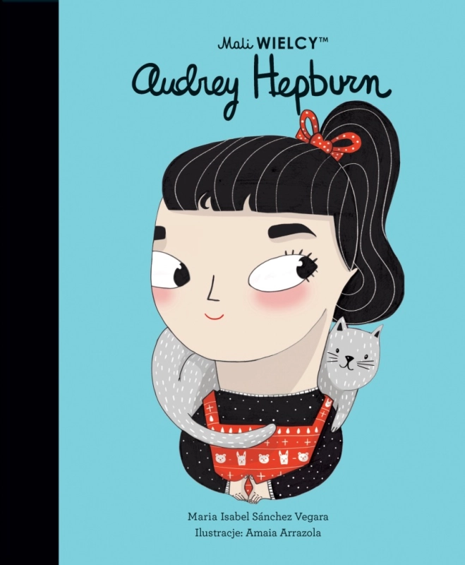 MALI WIELCY AUDREY HEPBURN MARIA ISABEL SANCHEZ