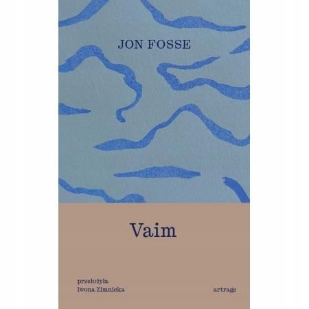 VAIM JON FOSSE LITERATURA PIĘKNA NORWESKA
