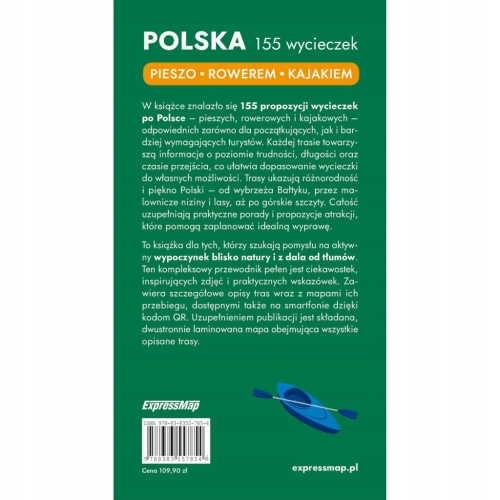 POLSKA 155 WYCIECZEK PIESZO ROWEREM KAJAKIEM 2W1: PRZEWODNIK + MAPA