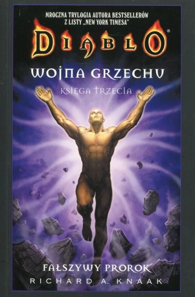 Diablo Wojna grzechu 3 Fałszywy prorok Richard Knaak