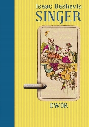 DWÓR ISAAC BASHEVIS SINGER