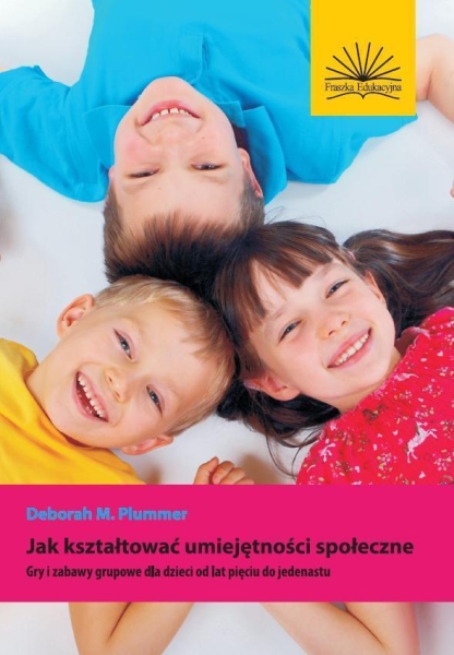 JAK KSZTAŁTOWAĆ UMIEJĘTNOŚCI SPOŁECZNE PLUMMER