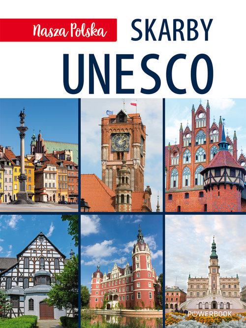 NASZA POLSKA SKARBY UNESCO