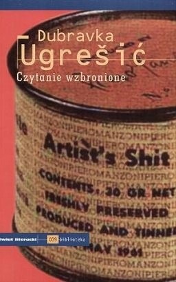 CZYTANIE WZBRONIONE DUBRAVKA UGRESIC CHORWACJA