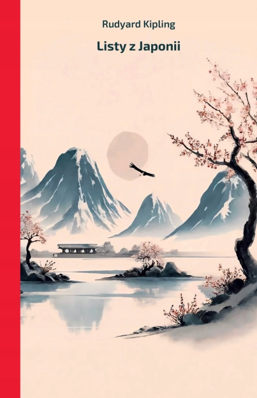 LISTY Z JAPONII RUDYARD KIPLING  ANGLIA NOBEL 1907