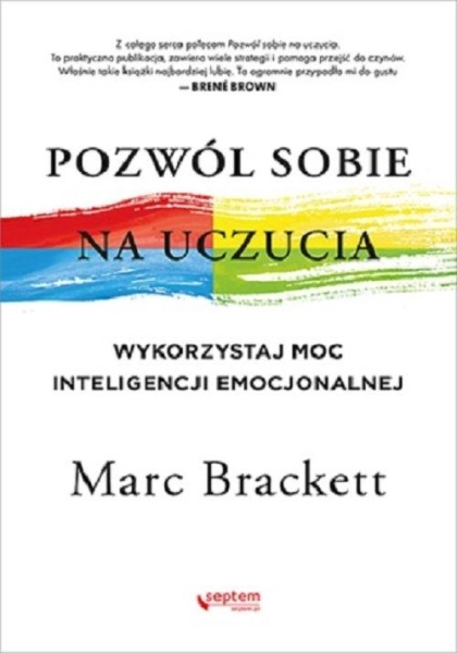 Pozwól sobie na uczucia Marc Brackett