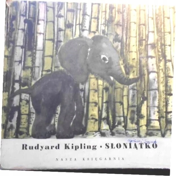 SŁONIĄTKO RUDYARD KIPLING ANGLIA NOBEL 1907