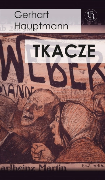 TKACZE GERHART HAUPTMANN NIEMCY NOBEL 1912