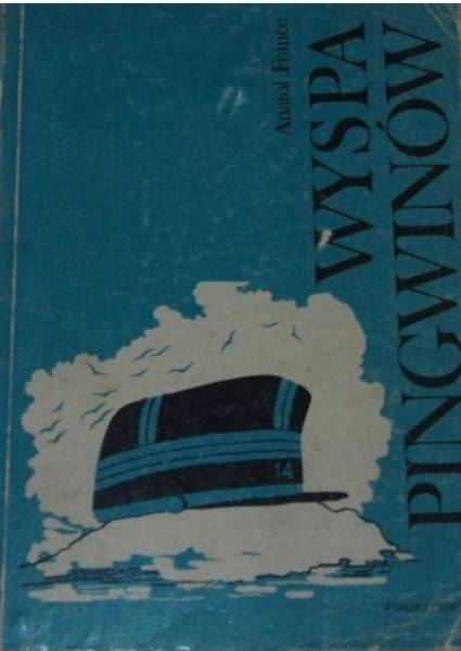 WYSPA PINGWINÓW ANATOLE FRANCE FRANCJA NOBEL 1921