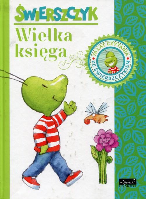 Świerszczyk Wielka księga Praca zbiorowa