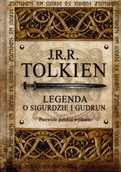 Legenda o Sigurdzie i Gudrun - J.R.R. Tolkien