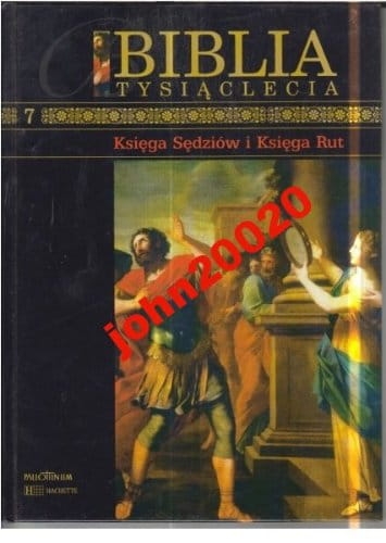 BIBLIA TYSIĄCLECIA 7.KSIĘGA SĘDZIÓW I KSIĘGA RUT
