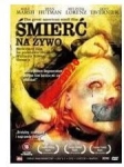 ŚMIERĆ NA ŻYWO-DVD mocny horror