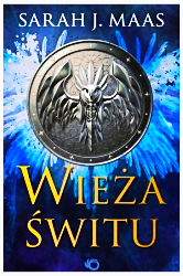 WIEŻA ŚWITU T 5,5 SZKLANY TRON SARAH J MAASNOWA 752 STRONY 